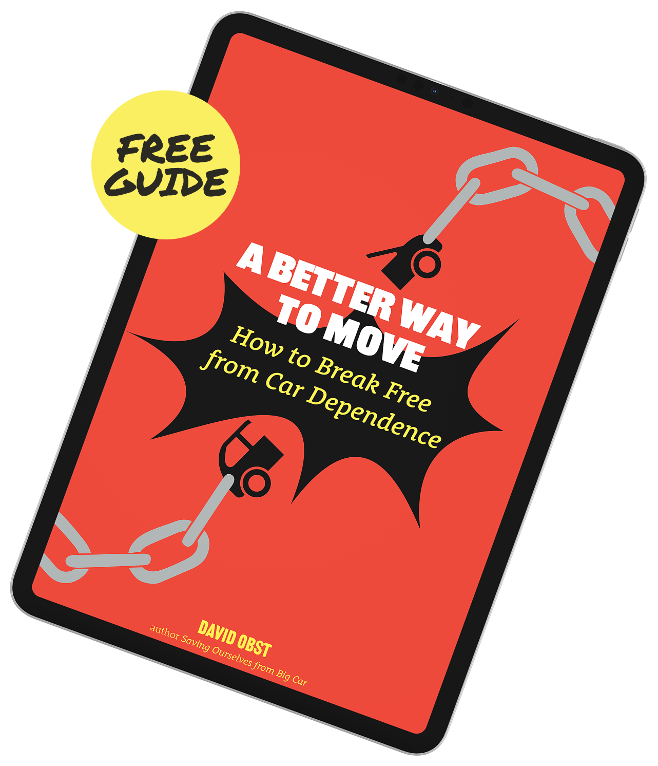 A Better Way to Move: How to Break Free from Car Dependence – Free Guide